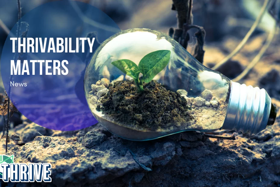 Thrivability Matters News